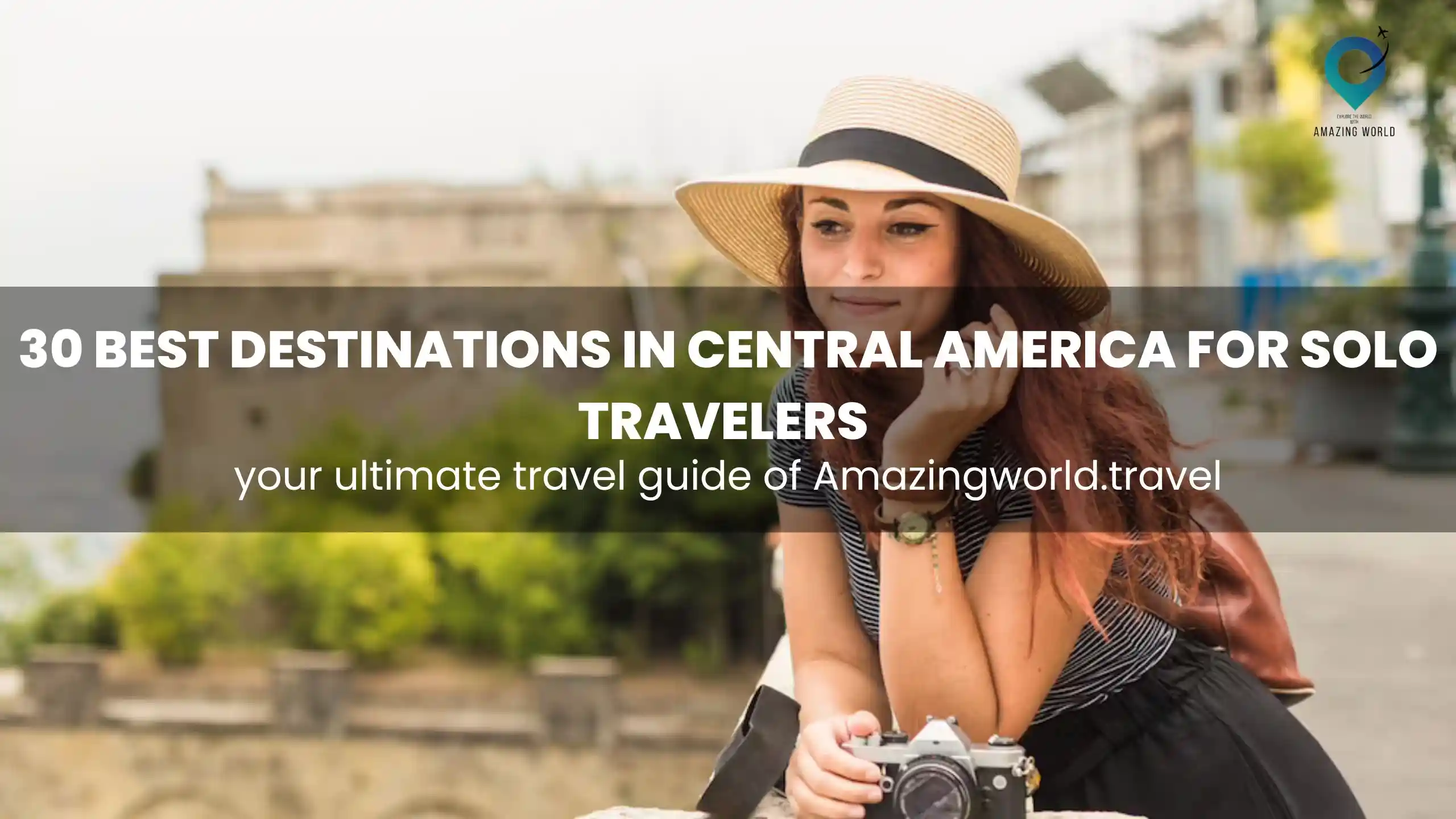 Best Destinations in Central America for Solo Travelers