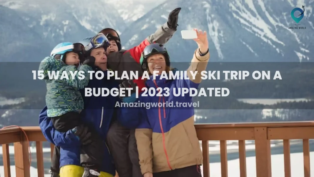Family-Ski-Trip-on-A-Budget