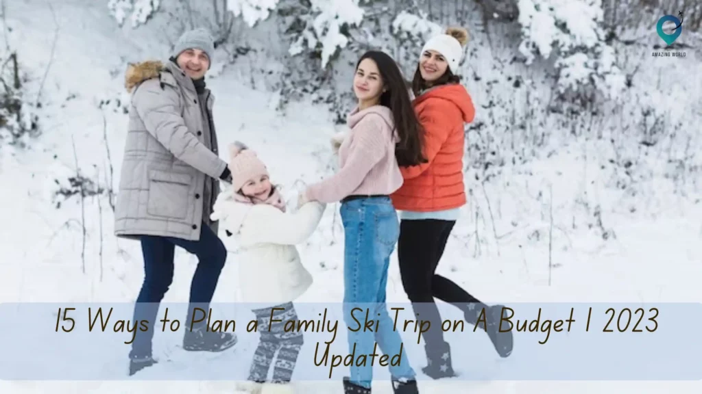 Family-Ski-Trip-on-A-Budget