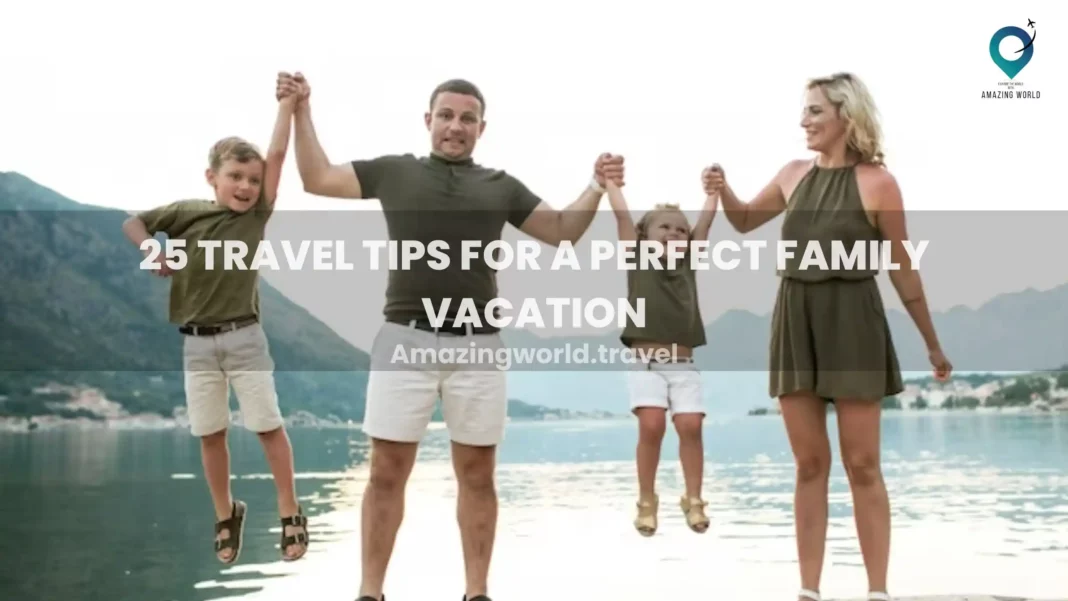 25-tips-for-the-perfect-family-vacation