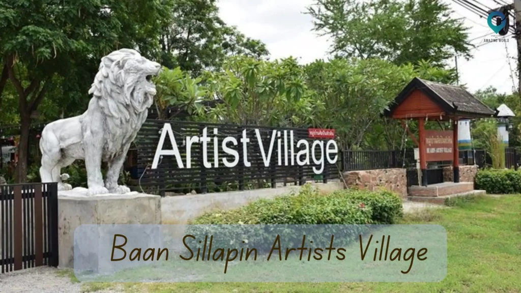 Baan Sillapin Artists Village
