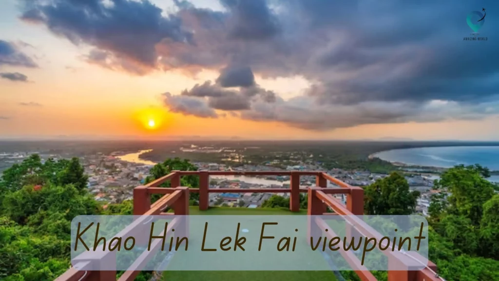 Khao Hin Lek Fai viewpoint