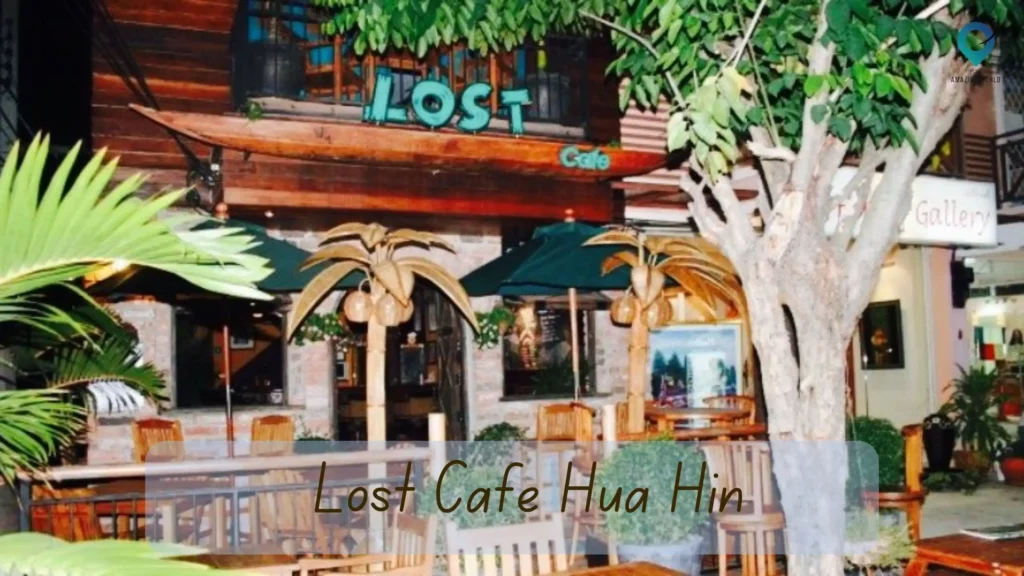 Lost Cafe Hua Hin