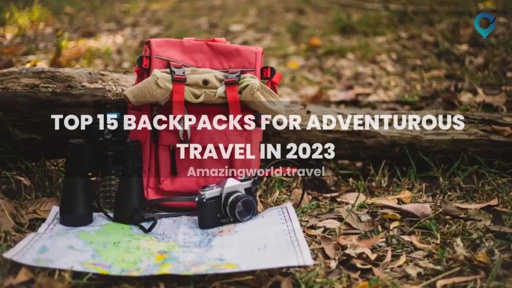 backpacks-for-adventurous-travel