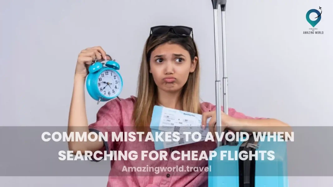 common-mistakes-to-avoid-when-searching-for-cheap-flights