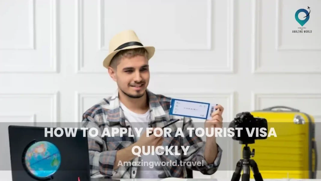 How-to-Apply-for-a-Tourist-Visa-Quickly