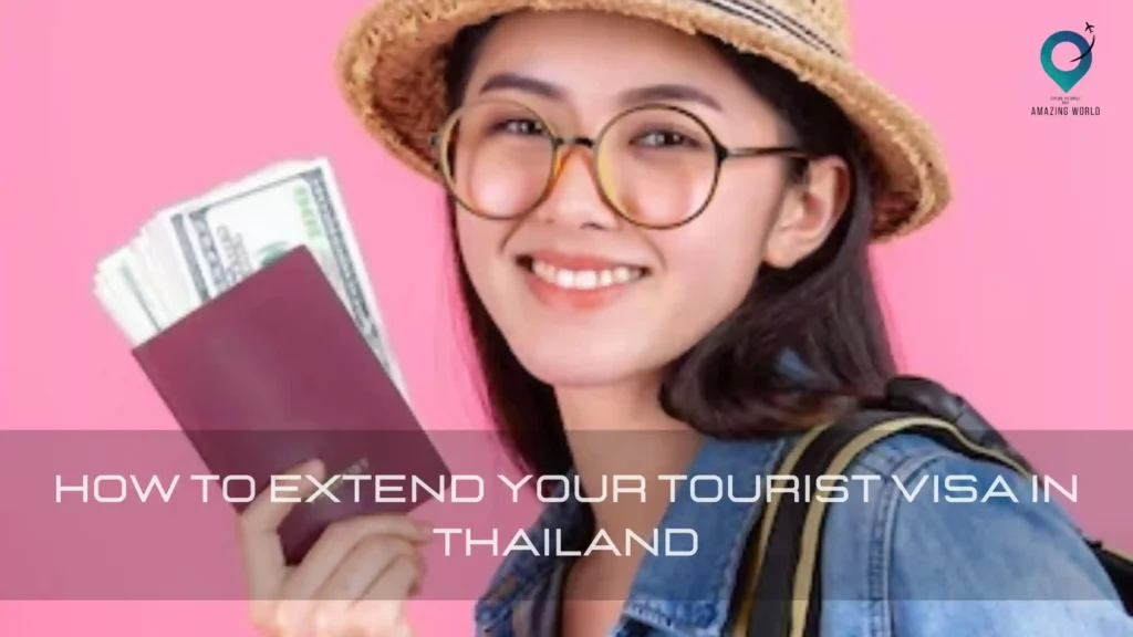 How-to-extend-your-tourist-visa-in-Thailand