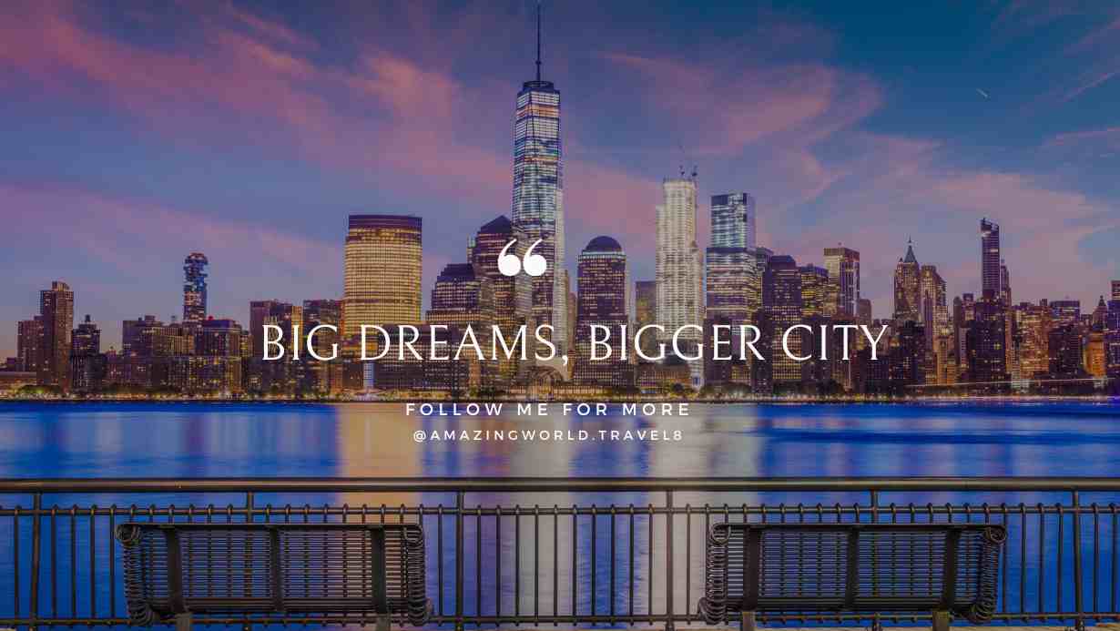 Big dreams, bigger city