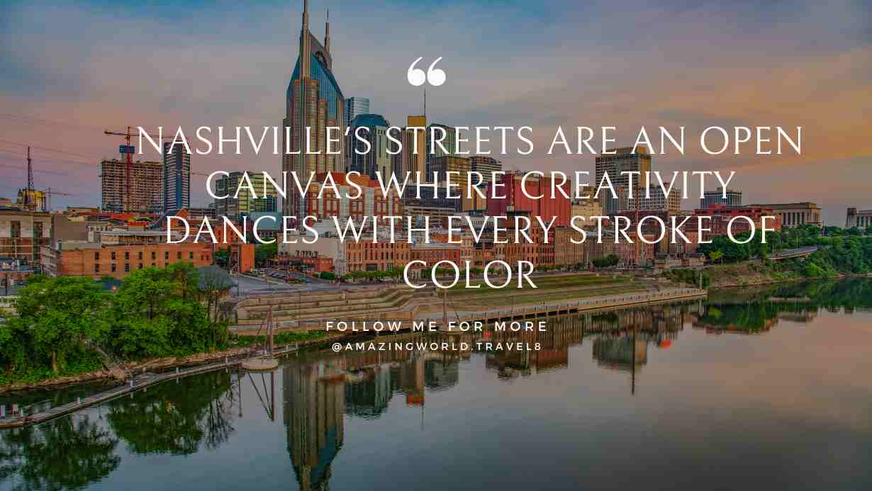 Nashville's streets are an open canvas where creativity dances with every stroke of color