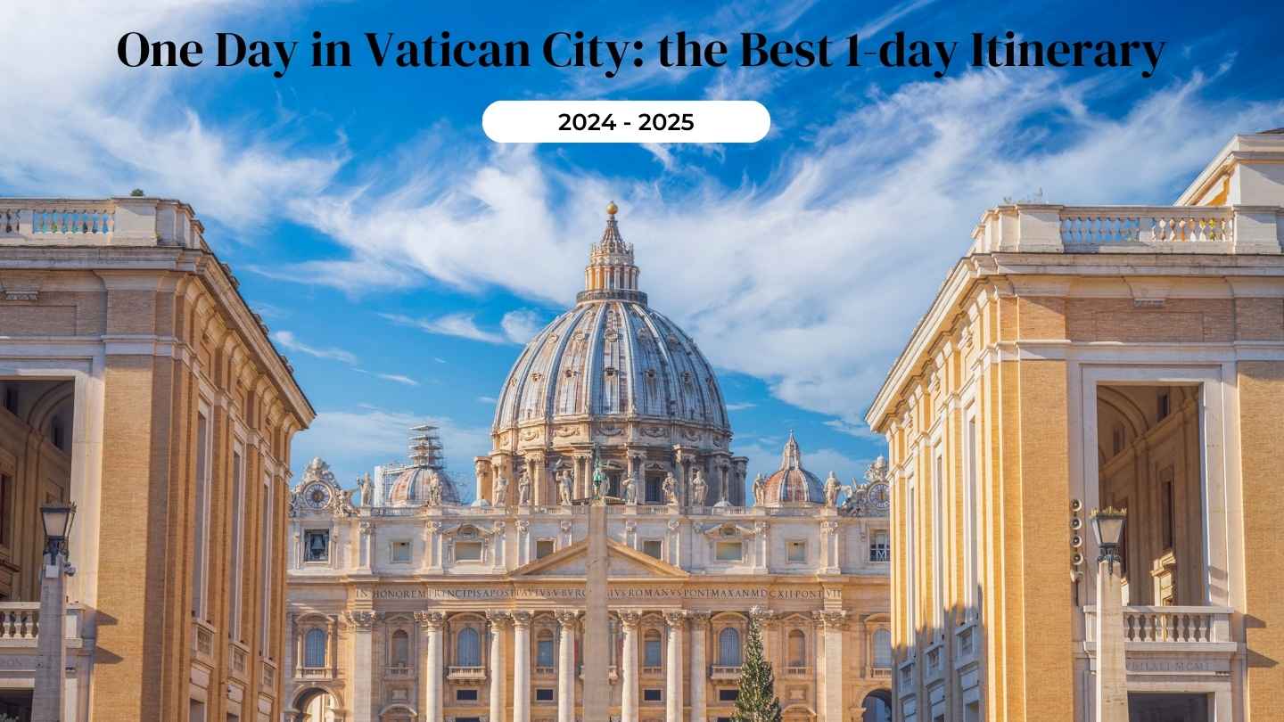 One Day In Vatican City: The Best 1-day Itinerary - Amazingworld