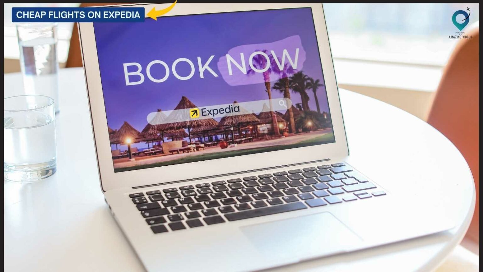 Cheap flights on Expedia Amazingworld