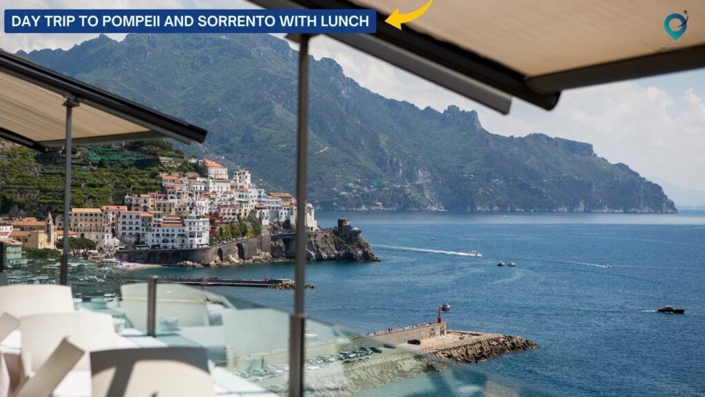 Day Trip to Pompeii and Sorrento with Lunch