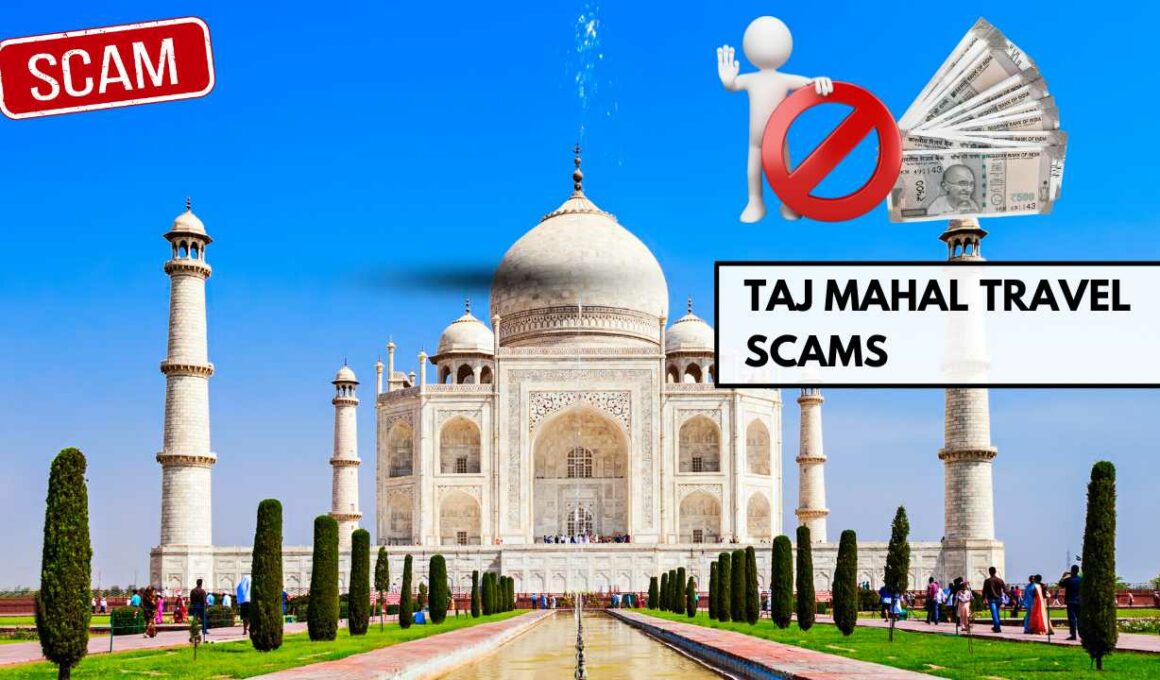 Taj Mahal Travel Scams